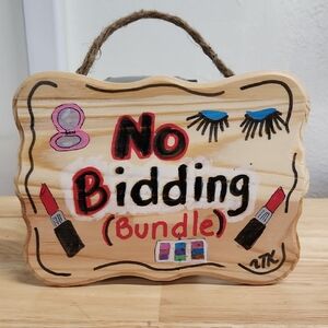 Hand Painted NO BIDDING Sign  Makeup Design Poshmark Shows 7 X 5 Inch Lipstick